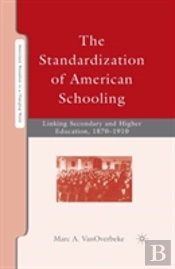 The Standardization Of American Schooling
