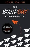 The Standout Experience