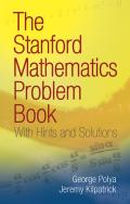 The Stanford Mathematics Problem Book