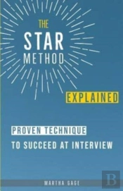 The Star Method Explained: Proven Techni