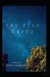 The Star Rover Annotated