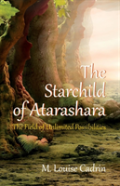 The Starchild Of Atarashara