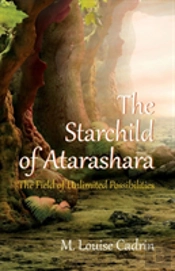 The Starchild Of Atarashara