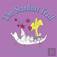 The Stardust Trail