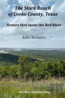 The Stark Ranch Of Cooke County, Texas