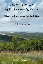 The Stark Ranch Of Cooke County, Texas