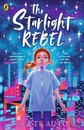 The Starlight Rebel