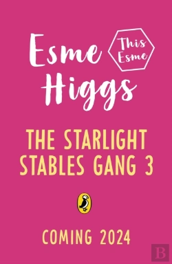 Bertrand.pt - The Starlight Stables Gang Book 3