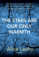 The Stars Are Our Only Warmth