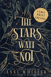 The Stars Wait Not