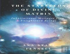 The Starseeds Of Divine Matrix