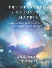 The Starseeds Of Divine Matrix