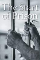 The Start Of Prison
