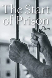 The Start Of Prison
