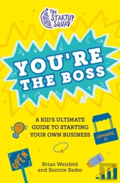 The Startup Squad: You'Re The Boss