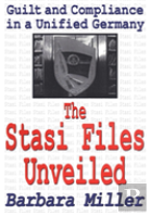 The Stasi Files Unveiled