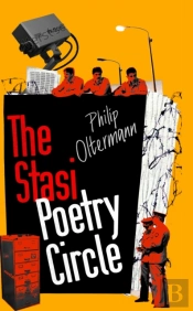 The Stasi Poetry Circle