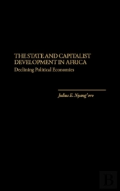 The State And Capitalist Development In Africa