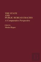 The State And Public Bureaucracies