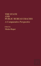 The State And Public Bureaucracies
