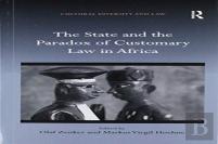 The State And The Paradox Of Customary Law In Africa