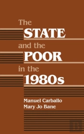 The State And The Poor In The 1980s