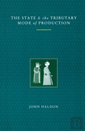 The State And The Tributary Mode Of Production