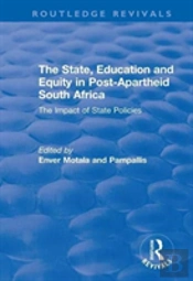 The State, Education And Equity In Post-Apartheid South Africa