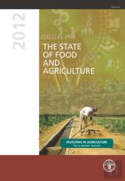 The State Of Food And Agriculture 2012