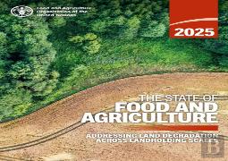 The State Of Food And Agriculture 2025