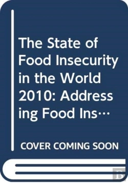 Bertrand.pt - The State Of Food Insecurity In The World 2010
