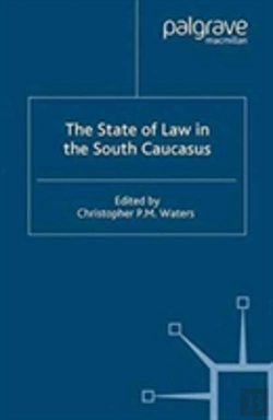 Bertrand.pt - The State Of Law In The South Caucasus