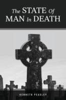 The State Of Man In Death