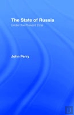 Bertrand.pt - The State Of Russia Under The Present Czar