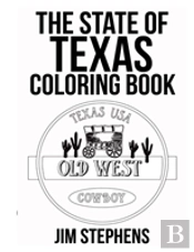 The State Of Texas Coloring Book