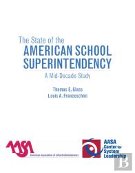 The State Of The American School Superintendency