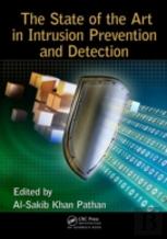 The State Of The Art In Intrusion Prevention And Detection