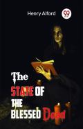 The State Of The Blessed Dead