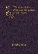 The State Of The Dead And The Destiny Of The Wicked