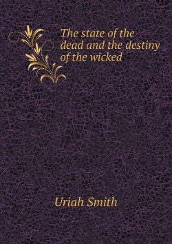 Bertrand.pt - The State Of The Dead And The Destiny Of The Wicked