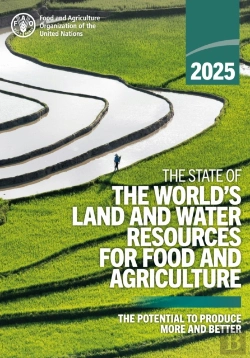 Bertrand.pt - The State Of The Worldâ€™S Land And Water Resources For Food And Agriculture 2025