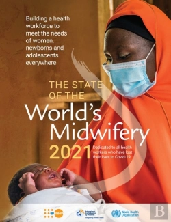 Bertrand.pt - The State Of The Worlds Midwifery 2021