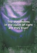 The Statements In The Claim Of Right Are They True?