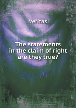 Bertrand.pt - The Statements In The Claim Of Right Are They True?