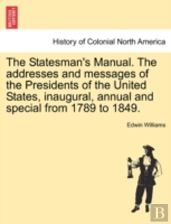 Bertrand.pt - The Statesman'S Manual. The Addresses An