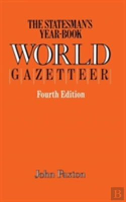 Bertrand.pt - The Statesman'S Year-Book World Gazetteer