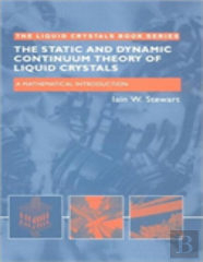 The Static And Dynamic Continuum Theory Of Liquid Crystals