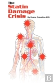 The Statin Damage Crisis