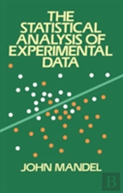 The Statistical Analysis Of Experimental Data