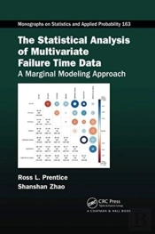The Statistical Analysis Of Multivariate Failure Time Data
